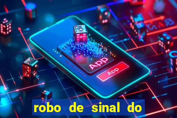 robo de sinal do fortune tiger